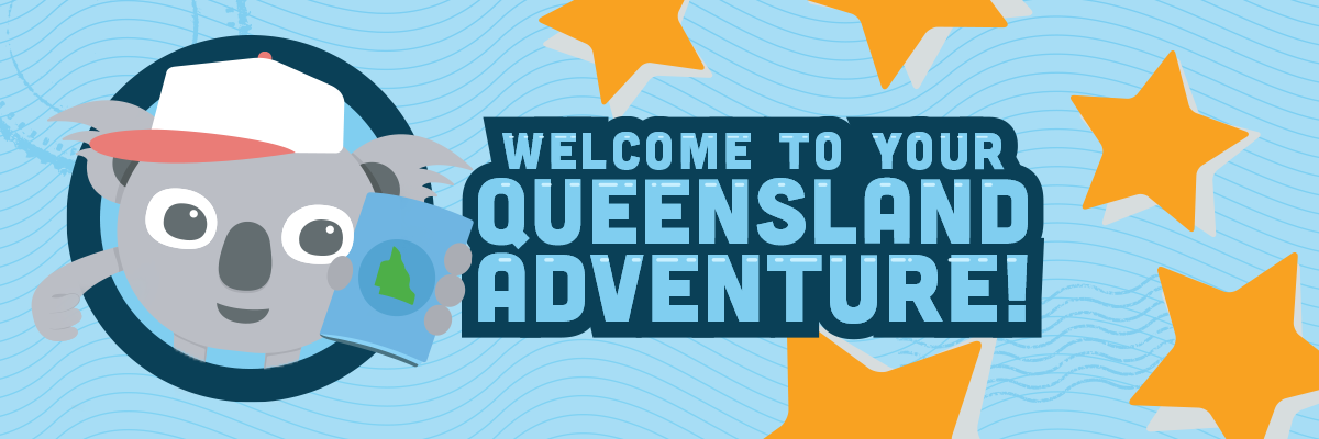 Welcome to your Queensland adventure!